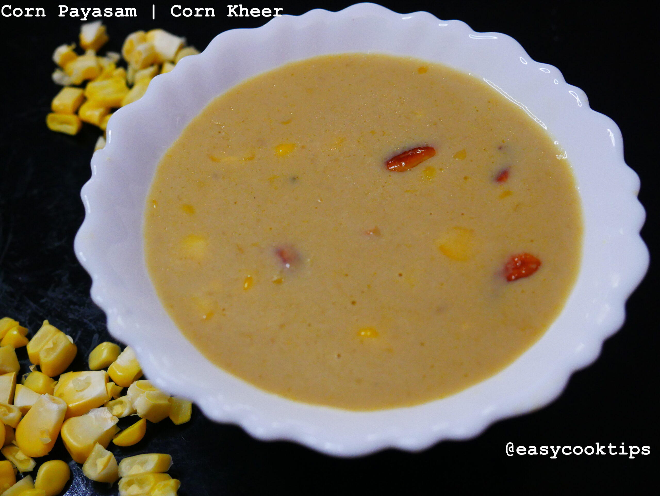 Corn Payasam Recipe | Corn Kheer Recipe